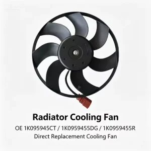 Radiator Cooling Fan OE 1K0959455CT 1K0959455DG 1K0959455R Direct Replacement